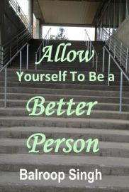 Allow Yourself To Be A Better Person
